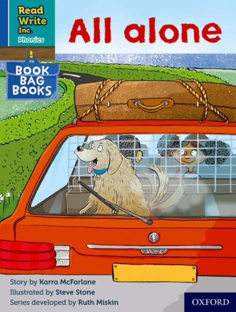 Book cover of: Read Write Inc. Phonics: All alone (Blue Set 6 Book Bag Book 10). By: Ruth Miskin
