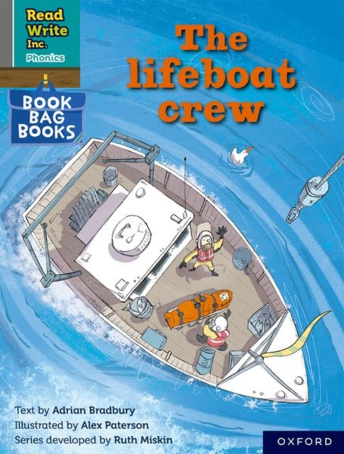 Book cover of: Read Write Inc. Phonics: The lifeboat crew (Grey Set 7 Book Bag Book 8). By: Ruth Miskin