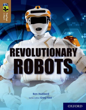 Oxfordi lugemispuu TreeTopsid inFact: Oxfordi 18. tase: Revolutsioonilised robotid