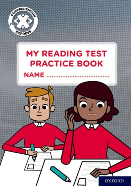 Book cover of: Project X Comprehension Express: Stage 3: My Reading Test Practice Book Pack of 6. By: Tony Whatmuff