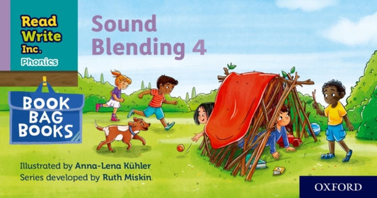 Book cover of: Read Write Inc. Phonics: Sound Blending Book Bag Book 4. By: Ruth Miskin