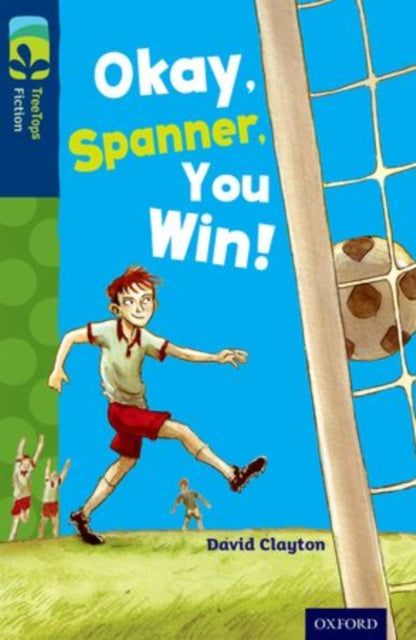 Oxford Reading Tree TreeTopsi ilukirjandus: 14. tase: Olgu, mutrivõti, sa võitsid!