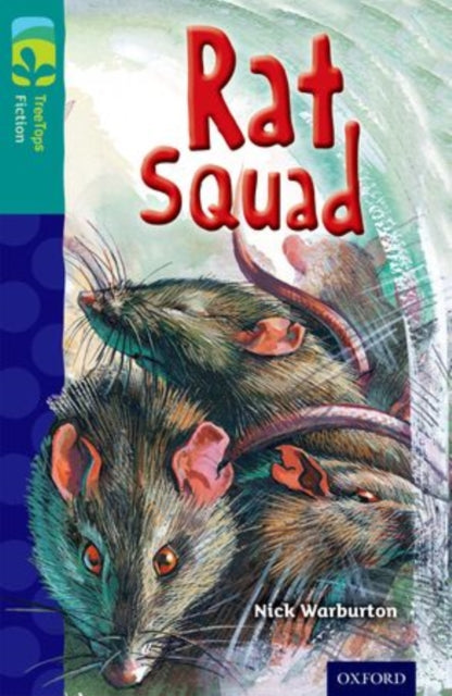 Oxford Reading Tree TreeTopsi ilukirjandus: 16. tase Veel pakk A: Rat Squad