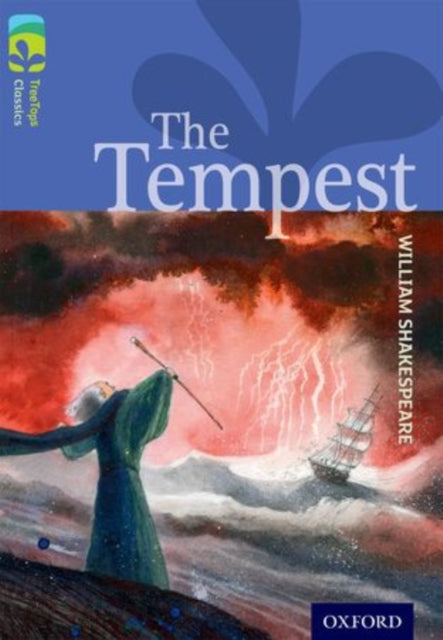 Book cover of: Oxford Reading Tree TreeTops Classics: Level 17 More Pack A: The Tempest