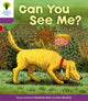 Book cover of: Oxford Reading Tree: Level 1+: More First Sentences C: Can You See