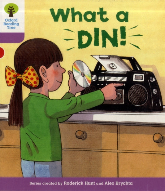 Book cover of: Oxford Reading Tree: Level 1+: More First Sentences C: What a Din!