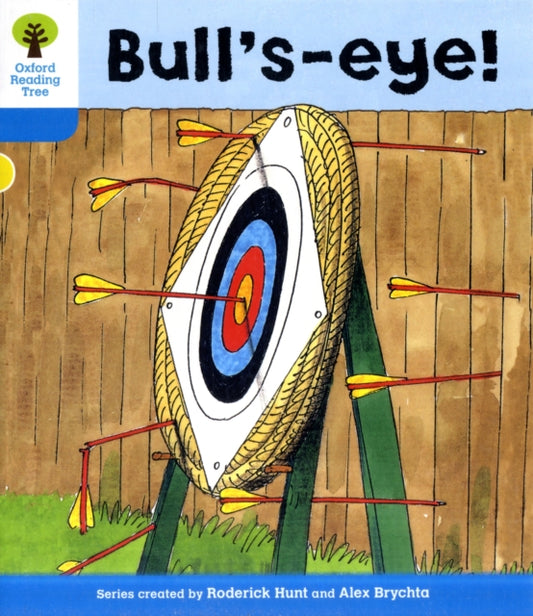 Book cover of: Oxford Reading Tree: Level 3: More Stories B: Bull's Eye!. By: Roderick Hunt