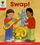 Book cover of: Oxford Reading Tree: Level 4: More Stories B: Swap!. By: Roderick Hunt
