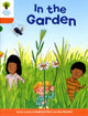 Oxford Reading Tree: Level 6: Stories: In the Garden 9780198482802 Roderick Hunt