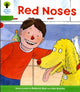 Oxford Reading Tree: 2. tase: Dekodeerimine ja arendamine: Punased ninad
