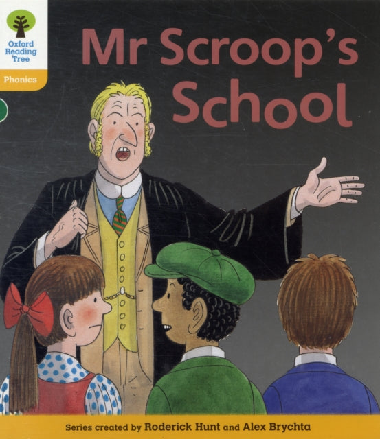 Book cover of: Oxford Reading Tree: Level 5: Floppy's Phonics Fiction: Mr Scroop's School