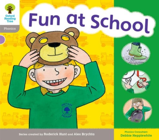 Book cover of: Oxford Reading Tree: Level 1: Floppy's Phonics: Sounds and Letters: Fun At School. By: Roderick Hunt