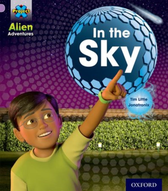 Book cover of: Project X: Alien Adventures: Lilac:In the Sky