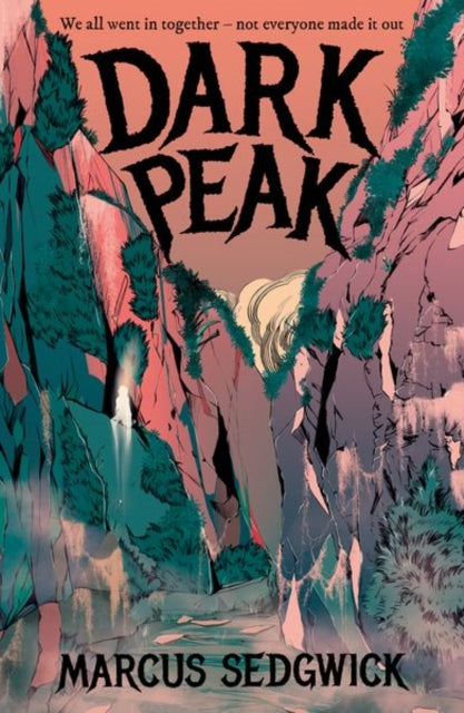 Super-Readable Rollercoaster: Dark Peak 9780198494973 Marcus Sedgwick