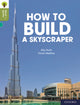 Book cover of: Oxford Reading Tree Word Sparks: Level 7: How to Build a Skyscraper. By: James Clements