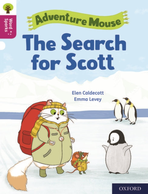 Book cover of: Oxford Reading Tree Word Sparks: Level 10: The Search for Scott. By: James Clements