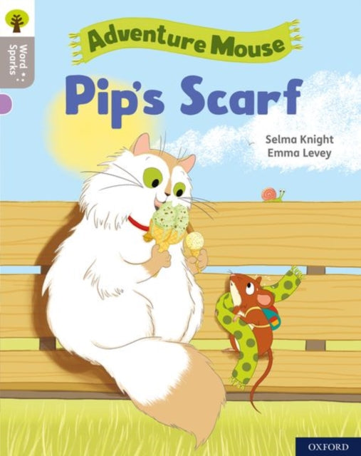 Book cover of: Oxford Reading Tree Word Sparks: Level 1: Pip's Scarf. By: James Clements