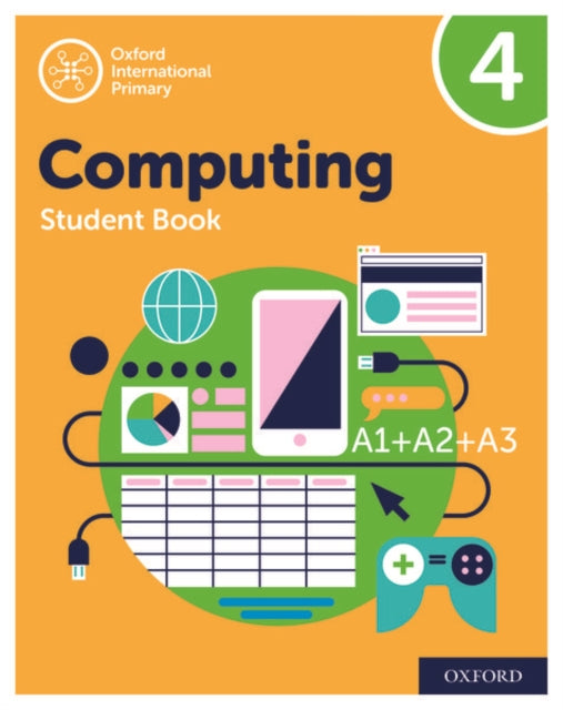 Book cover of: Oxford International Computing: Student Book 4. By: Alison Page