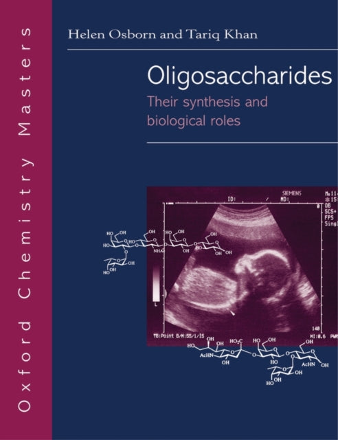 Book cover of: Oligosaccharides. By: Helen M. I. Osborn