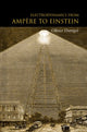 Book cover of: Electrodynamics from Ampere to Einstein. By: Olivier Darrigol