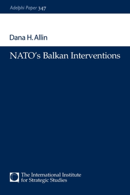 Book cover of: NATO's Balkan Interventions