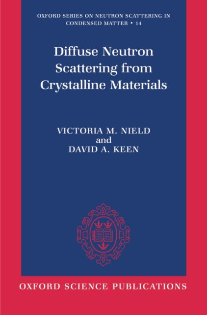 Book cover of: Diffuse Neutron Scattering from Crystalline Materials