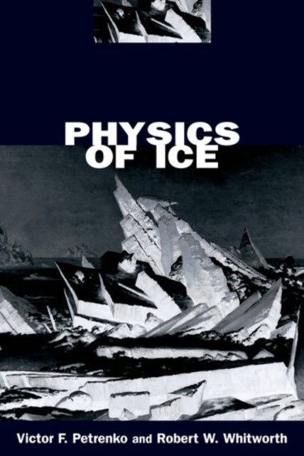 Physics of Ice