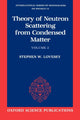 Book cover of: Theory of Neutron Scattering from Condensed Matter: Volume II: Polarization Effects and Magnetic Scattering. By: Stephen W. Lovesey