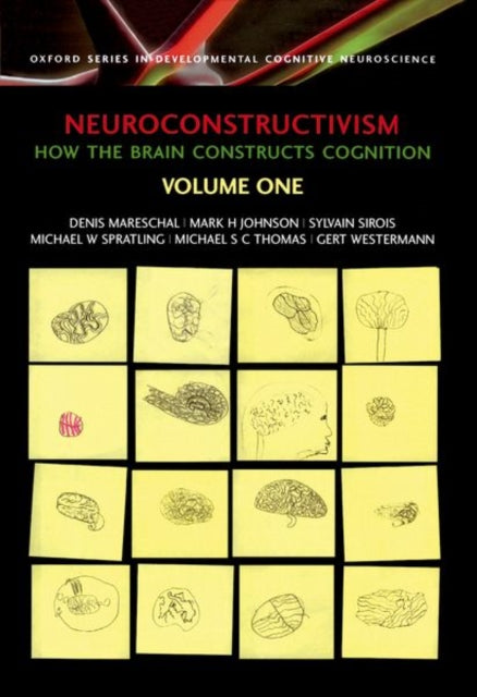Book cover of: Neuroconstructivism - I. By: Denis Mareschal