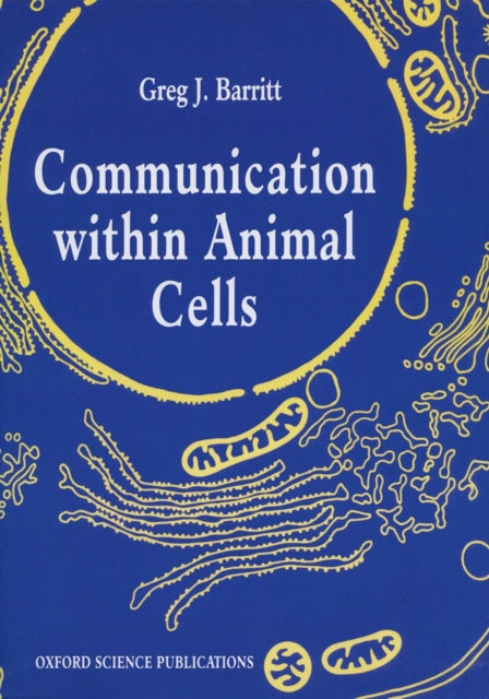 Book cover of: Communication Within Animal Cells