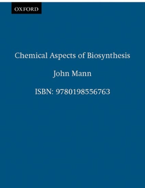 Book cover of: Chemical Aspects of Biosynthesis. By: J. Mann
