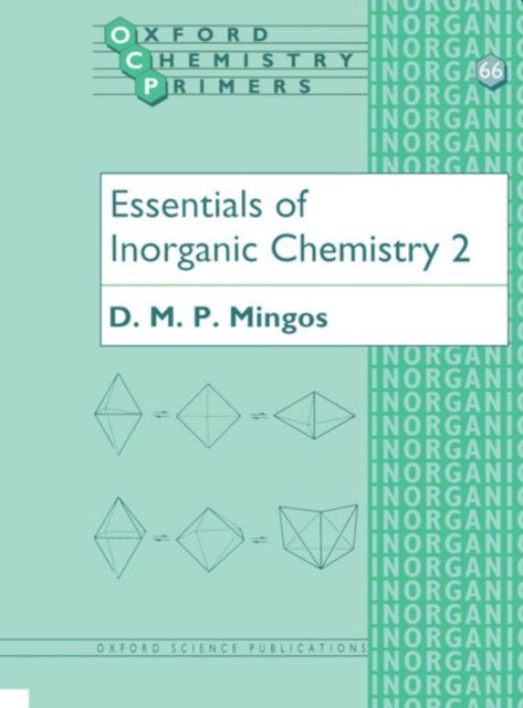 Book cover of: Essentials of Inorganic Chemistry 2. By: D. M. P. Mingos