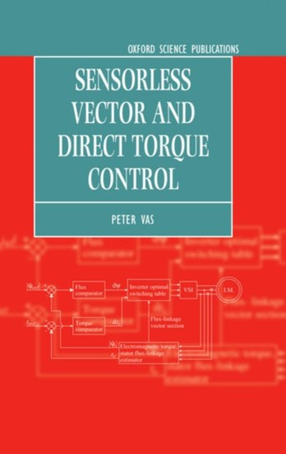 Book cover of: Sensorless Vector and Direct Torque Control