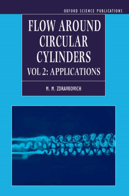 Book cover of: Flow Around Circular Cylinders. By: M. M. Zdravkovich