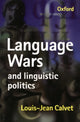 Book cover of: Language Wars and Linguistic Politics