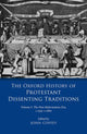 Book cover of: Oxford History of Protestant Dissenting Traditions, Volume I. By: John Coffey