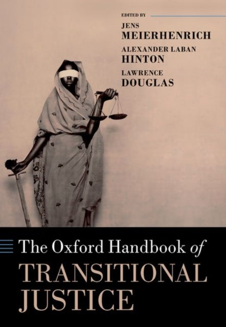 Book cover of: Oxford Handbook of Transitional Justice. By: Jens Meierhenrich