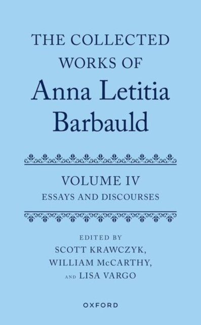 Book cover of: Collected Works of Anna Letitia Barbauld: Volume 4. By: Scott Krawczyk