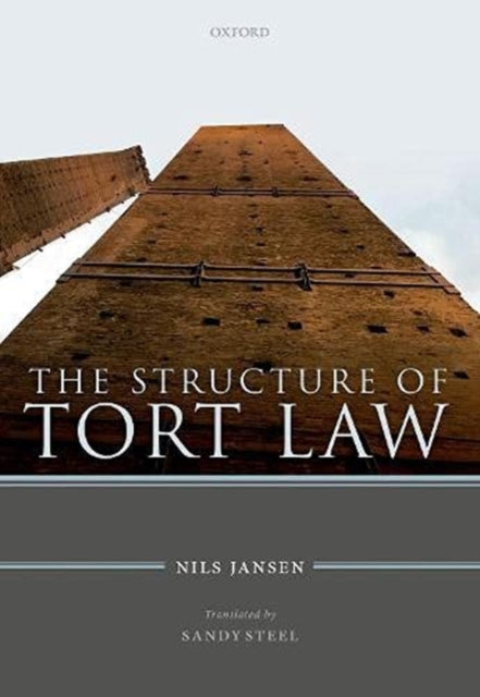 Book cover of: Structure of Tort Law. By: Nils Jansen