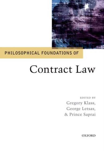 Book cover of: Philosophical Foundations of Contract Law