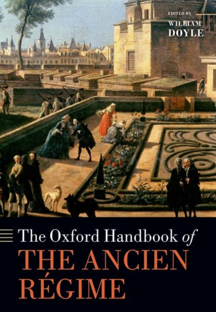 Book cover of: Oxford Handbook of the Ancien Regime