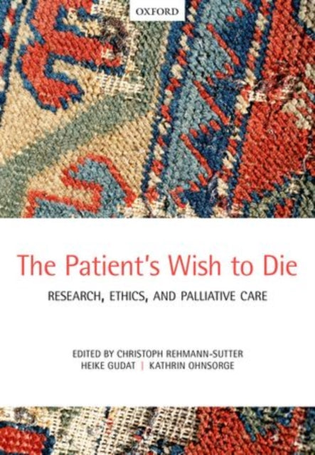 Book cover of: Patient's Wish to Die. By: Christoph Rehmann-Sutter