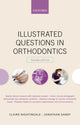 Book cover of: Illustrated Questions in Orthodontics. By: Claire Nightingale
