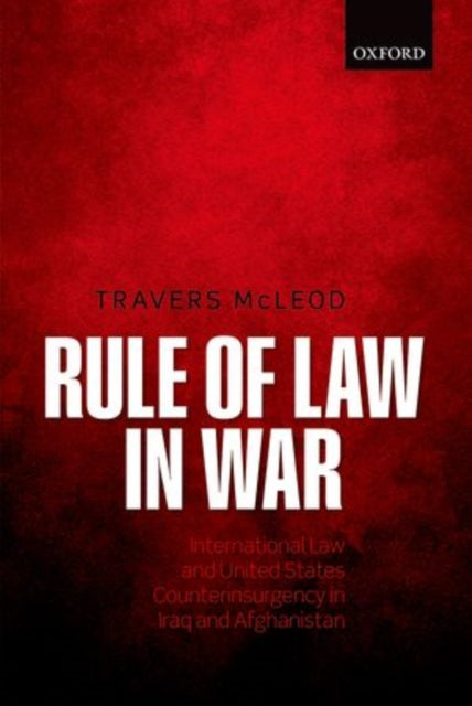 Book cover of: Rule of Law in War. By: Travers McLeod