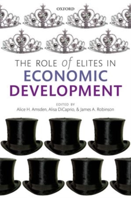The Role of Elites in Economic Development