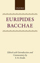 Book cover of: Bacchae. By: Euripides