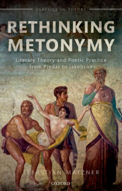 Book cover of: Rethinking Metonymy. By: Sebastian Matzner