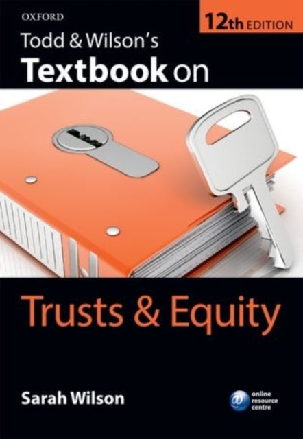 Book cover of: Todd & Wilson's Textbook on Trusts & Equity. By: Sarah Wilson