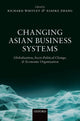 Book cover of: Changing Asian Business Systems. By: Richard Whitley