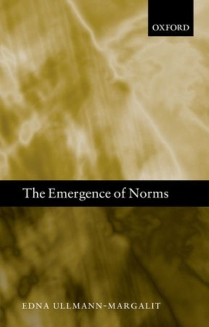 Book cover of: Emergence of Norms. By: Edna Ullmann-Margalit